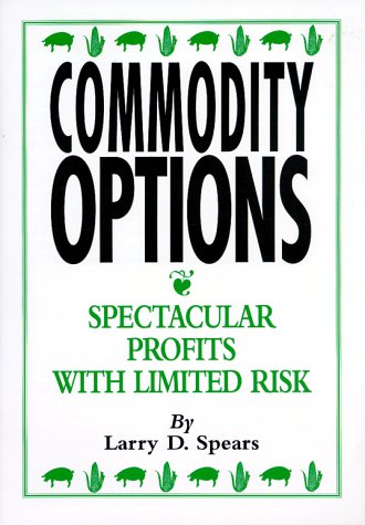 9781883272012: Commodity Options: Speculated Profit With Limited Risk