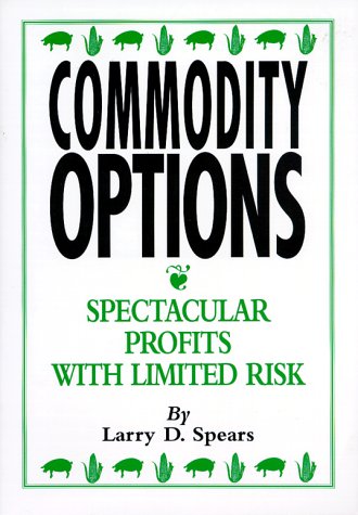 Stock image for Commodity Options: Speculated Profits, Limited Risk for sale by ThriftBooks-Atlanta