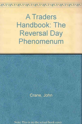 9781883272289: Title: A Traders Handbook The Reversal Day Phenomenum