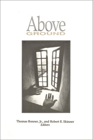 Beispielbild fr Above Ground Stories About Life and Death by New Southern Writers zum Verkauf von Willis Monie-Books, ABAA