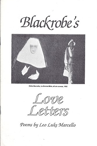 Beispielbild fr BLACKROBE'S LOVE LETTERS zum Verkauf von David H. Gerber Books (gerberbooks)