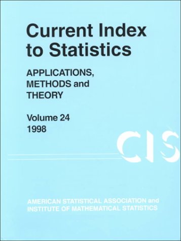 Stock image for Current Index to Statistics 1998: Applications, Methods and Theory (Current Index to Statistics, Applications, Methods and Theory) for sale by GuthrieBooks