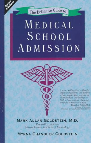 Imagen de archivo de The Definitive Guide to Medical School Admission a la venta por Wonder Book