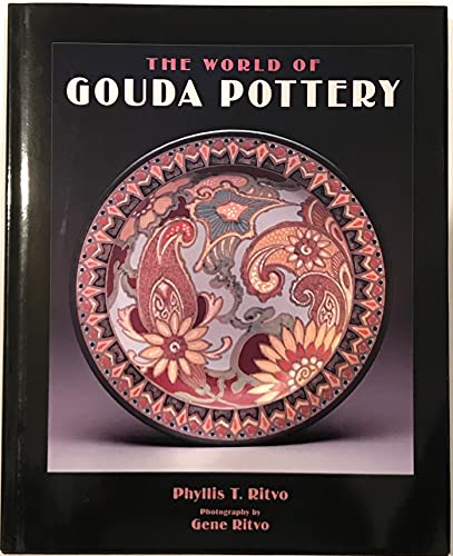 9781883280116: The World of Gouda Pottery