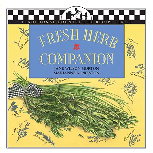 Beispielbild fr FRESH HERB COMPANION (Traditional Country Life Recipe S) zum Verkauf von Bookmonger.Ltd