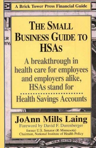Stock image for SMALL BUSINESS GT HSAS 2ED (Brick Tower Press Financial Guide) for sale by Bookmans