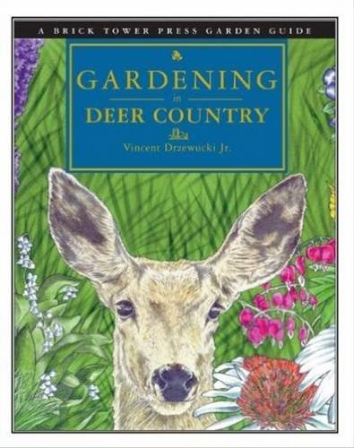 Stock image for Gardening in Deer Country for sale by ThriftBooks-Atlanta