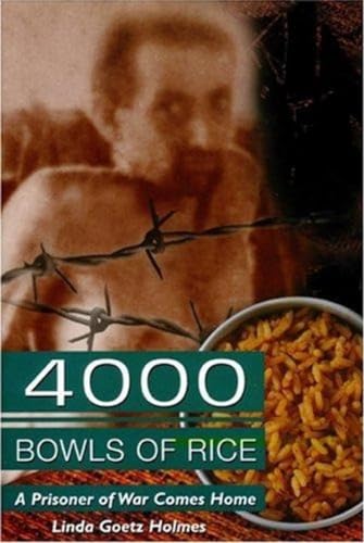 9781883283513: 4000 Bowls of Rice: A Prisoner of War Comes Home