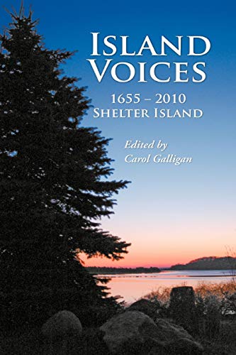 Stock image for Island Voices, Shelter Island 1655-2010 for sale by Tangled Web Mysteries and Oddities