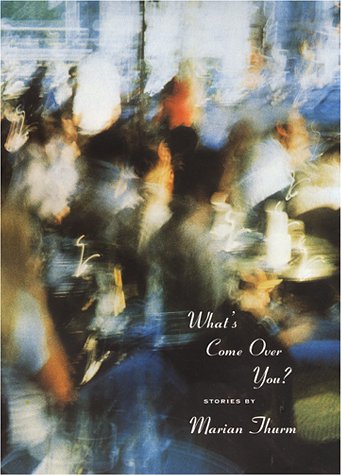 Imagen de archivo de What's Come over You : (none) a la venta por Better World Books: West