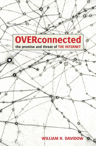 Stock image for Overconnected: The Promise and Threat of the Internet for sale by ThriftBooks-Dallas