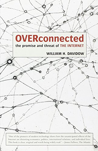 Stock image for Overconnected: The Promise and Threat of the Internet for sale by Hawking Books