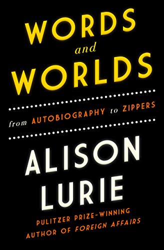 Imagen de archivo de Words and Worlds: From Autobiography to Zippers a la venta por ThriftBooks-Dallas
