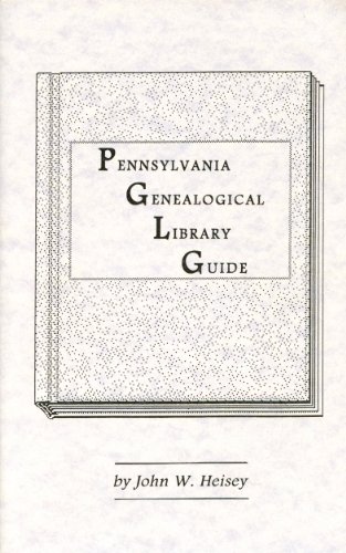 Pennsylvania Genealogical Library Guide