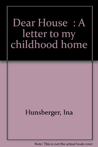 "Dear House": A Letter to my Childhood Home