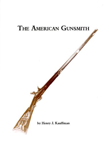 THE AMERICAN GUNSMITH.