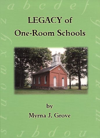 Beispielbild fr Legacy of One-Room Schools zum Verkauf von Goodwill