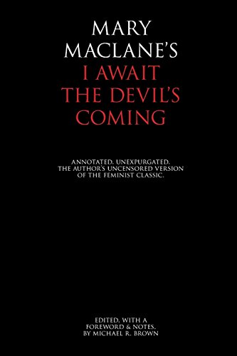 9781883304058: I Await the Devil's Coming: Annotated & Unexpurgated