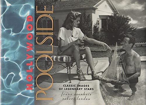 Stock image for Hollywood Poolside: Classic Images of Legendary Stars for sale by ThriftBooks-Atlanta