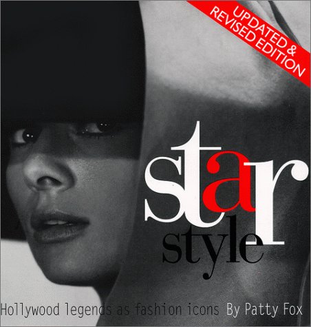 Imagen de archivo de Star Style: Hollywood Legends as Fashion Icons a la venta por ThriftBooks-Atlanta
