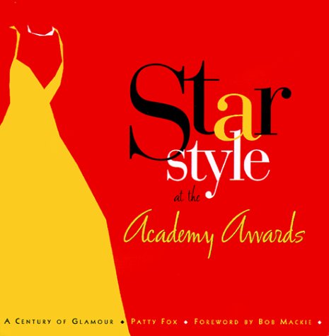 Beispielbild fr Star Style at the Academy Awards: A Century of Glamour zum Verkauf von BookHolders
