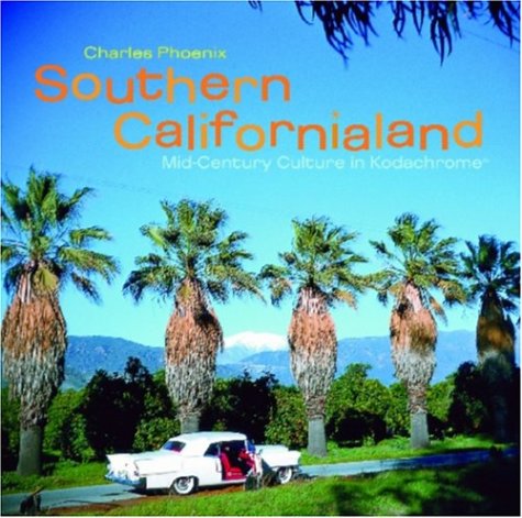 Beispielbild fr Southern Californialand: Mid-Century Culture in Kodachrome zum Verkauf von Goodwill Southern California