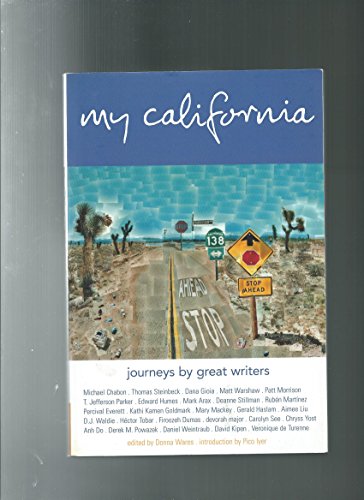 Beispielbild fr My California: Journeys By Great Writers zum Verkauf von Revaluation Books