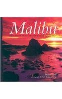 9781883318598: Malibu: California's Most Famous Seaside Community [Lingua Inglese]