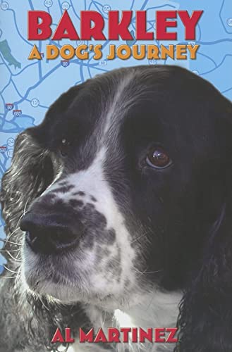 Imagen de archivo de Barkley: A Dog's Journey a la venta por Half Price Books Inc.
