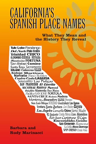 Beispielbild fr California's Spanish Place Names: What They Mean and the History They Reveal zum Verkauf von De Pee Books