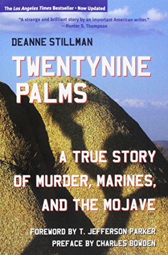 Imagen de archivo de Twentynine Palms: A True Story of Murder, Marines, and the Mojave a la venta por Bookmans