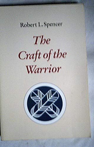 Beispielbild fr The Craft of the Warrior zum Verkauf von Better World Books