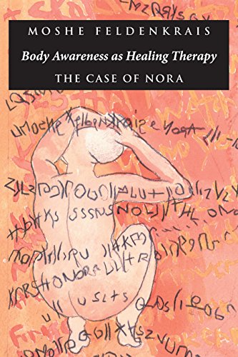 Imagen de archivo de Body Awareness as Healing Therapy: The Case of Nora a la venta por HPB-Diamond