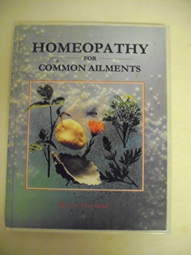 Beispielbild fr Homeopathy for Common Ailments zum Verkauf von ThriftBooks-Dallas