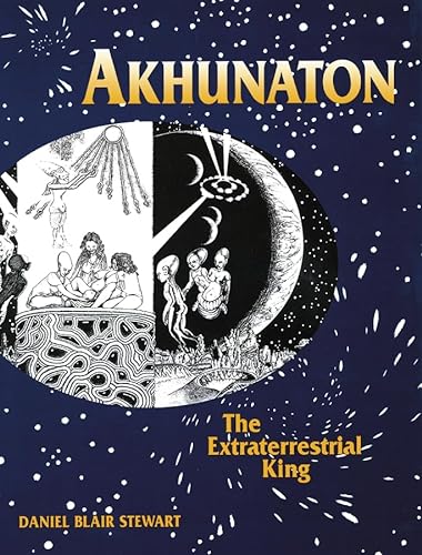 Beispielbild fr Akhunaton: The Extraterrestrial King zum Verkauf von HPB-Red