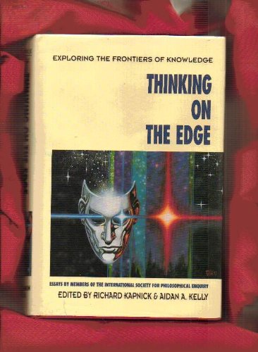 Beispielbild fr Thinking on the Edge: Essays by Members of the International Society for Philosophical Enquiry zum Verkauf von Books From California