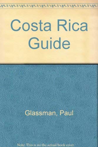 Imagen de archivo de Costa Rica Guide: Your Passport to Great Travel! (Open Road's Costa Rica Guide) a la venta por Bank of Books