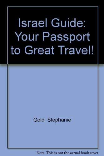Stock image for Israel Guide: Your Passport to Great Travel! (Open Road's Israel Guide) for sale by Wonder Book
