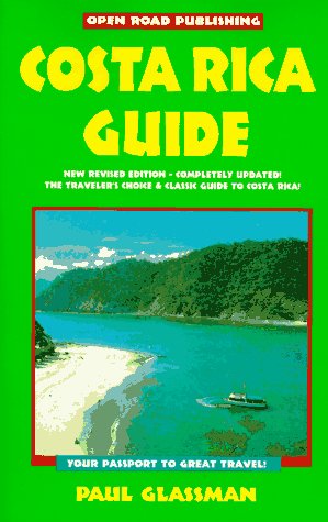 Imagen de archivo de Costa Rica Guide: Your Passport to Great Travel (Open Road Travel Guides) a la venta por Wonder Book