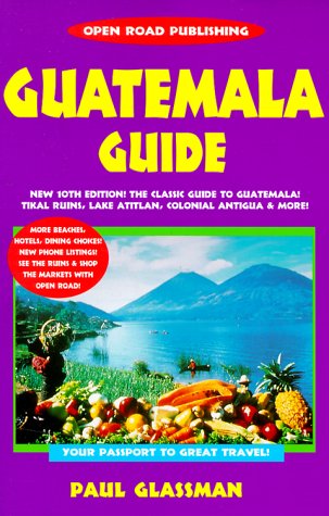 Imagen de archivo de Guatemala Guide Your Passport to Great Travel! a la venta por Wonder Book