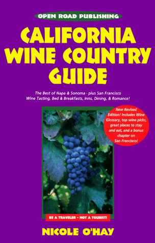 Imagen de archivo de Open Road's California Wine Country Guide a la venta por Wonder Book