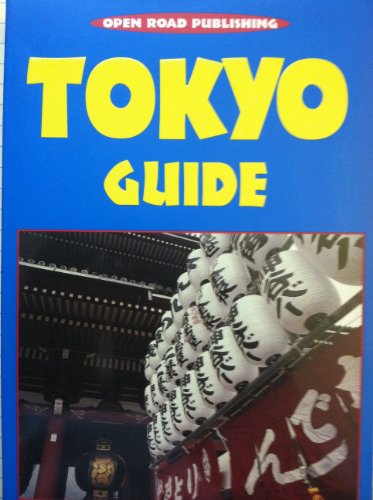 9781883323899: Tokyo Guide (Open Road's Tokyo Guide) [Idioma Ingls]