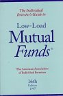 Stock image for The Individual Investor's Guide to Low-Load Mutual Funds for sale by Top Notch Books
