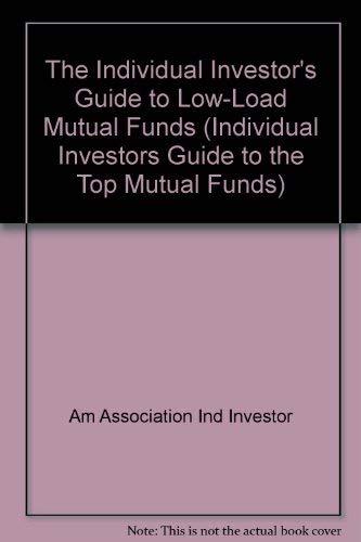 Stock image for The Individual Investor's Guide to Low-load Mutual Funds 19th Edition 2000 for sale by Top Notch Books