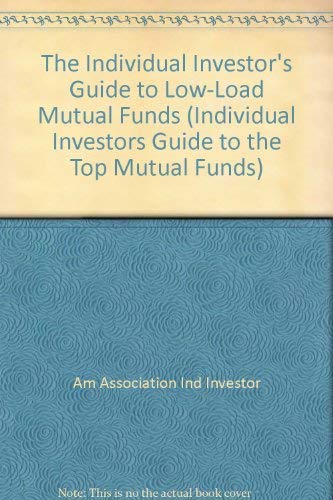 Stock image for The Individual Investor's Guide to Low-Load Mutual Funds (Individual Investors Guide to Low-Load Mutual Funds, Ed 19) for sale by HPB-Red