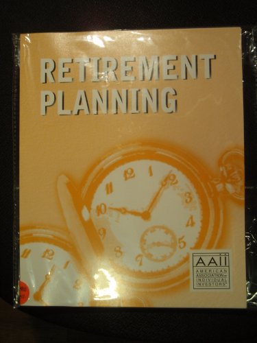 9781883328115: Retirement planning: How to confidently make the decisions needed to accomplish your retirement goals