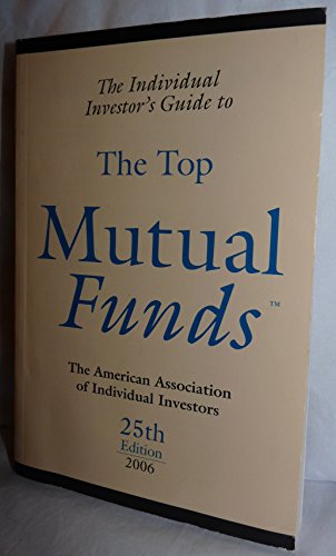 Stock image for The Individual Investor's Guide to the Top Mutual Funds 2006 for sale by Wonder Book