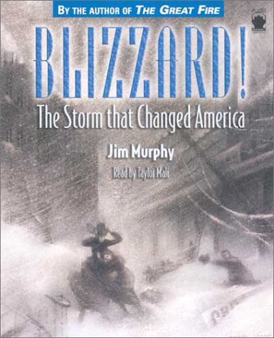 Beispielbild fr Blizzard! Lib/E: The Storm That Changed America zum Verkauf von Stories & Sequels