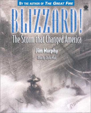 Stock image for Blizzard! Lib/E: The Storm That Changed America for sale by Stories & Sequels