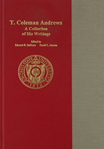 Stock image for T Coleman Andrews Collection of Writings : Thomas J Burns Series in Accounting Hist Accounting Hall of Fame for sale by Better World Books